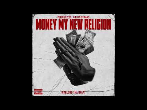 MONEY MY NEW RELIGION