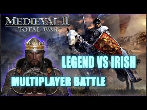 LEGEND vs IRISH - Medieval 2 Online Battle