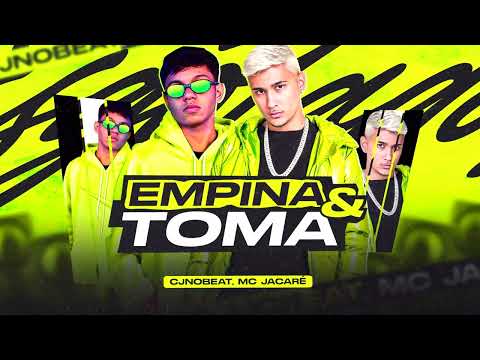 EMPINA E TOMA - MEDLEY MC JACARÉ (CJNOBEAT) - VIRAL TIK TOK