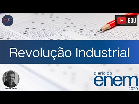 Diário do Enem 2020 - ep. 13: Revolução Industrial
