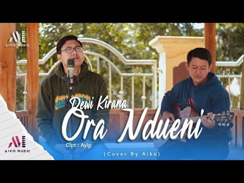 ORA NDUENI | COVER BY AIKO (TARLING AKUSTIK)