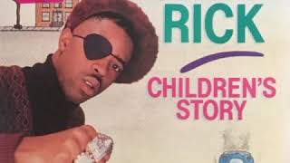 Slick Rick - Children&#39;s Story (Extended Club Version)