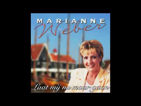 Marianne Weber - Laat me Nu Maar Gaan