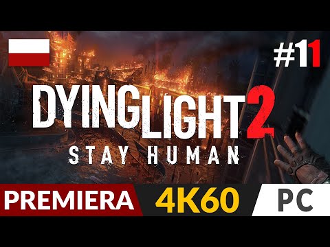 Dying Light 2 PL #11 🌗 Zdrajca i mroczna opowieść Vincenzo | Gameplay po polsku 4K