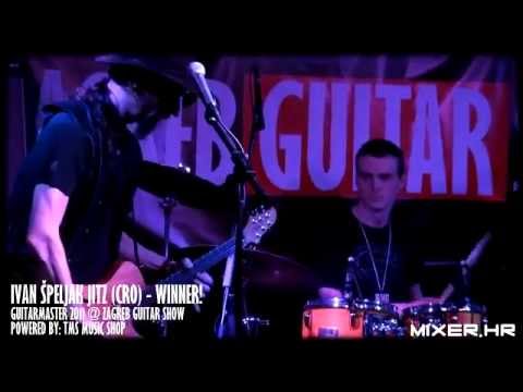 GUITARMASTER 2011: Ivan Špeljak Jitz (CRO) - Winner!