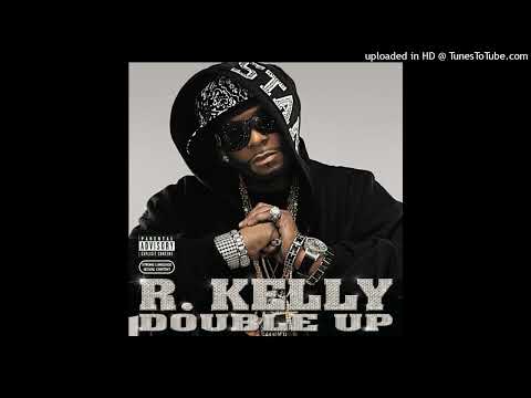 R. Kelly - Double Up (Ft. Snoop Dogg)