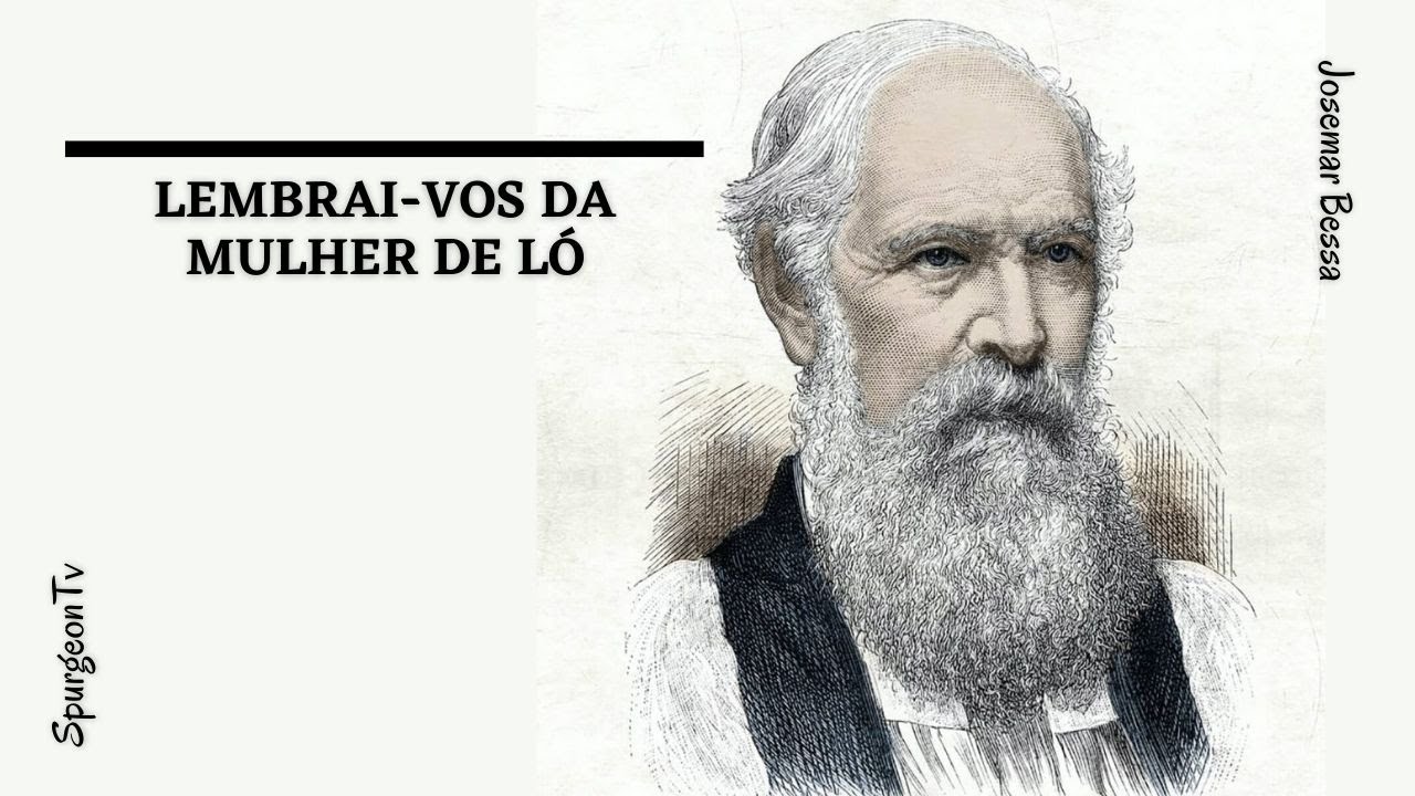 Lembrai-vos da Mulher de Ló | John Charles Ryle ( 1816 - 1900 )