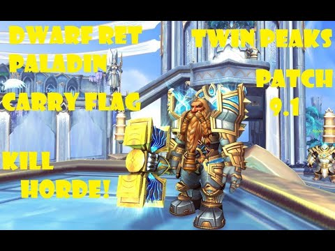 Dwarf Ret Paladin PVP BG 9.1 - Carrying Flag and Killing Horde