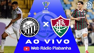 OPERÁRIO X FLUMINENSE - AO VIVO E DE GRAÇA - COPA DO BRASIL - 23/04/2026