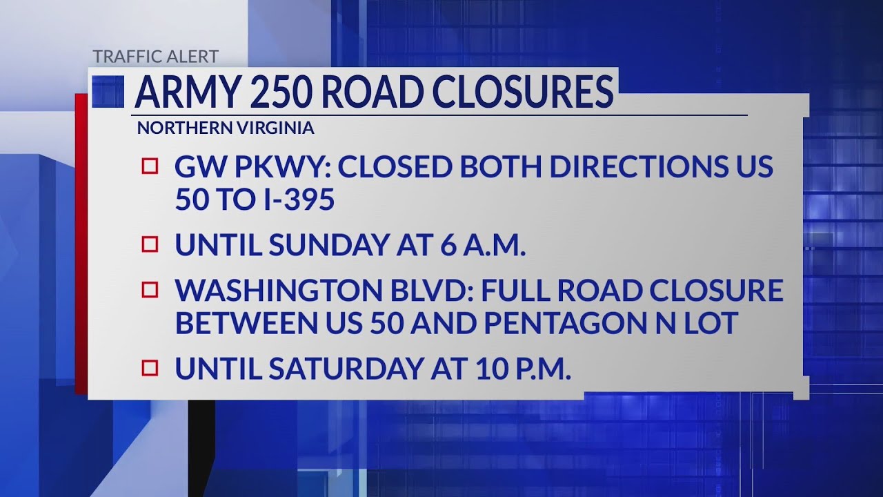 Virginia road closures for DC military parade