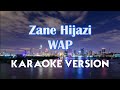Zane - WAP Karaoke | Instrumental