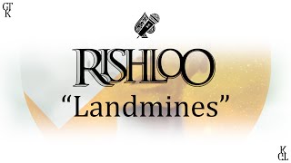 Rishloo - Landmines (karaoke)