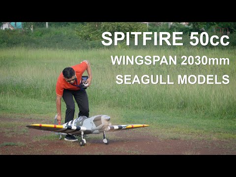 TEST FLIGHT - SEAGULL MODELS SPITFIRE 55cc