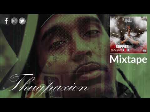 Thugpaxion - Trapper Of The Year 2k17 - Fullmixtape