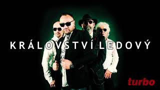 Turbo - Království ledový (Official Audio)