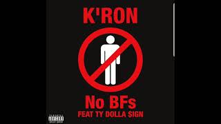 K&#39;ron - No BFs Ft. Ty Dolla $ign (Bass Boosted)