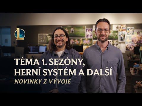 Téma 1. sezóny 2026, herní systém a další | Novinky z vývoje: League of Legends