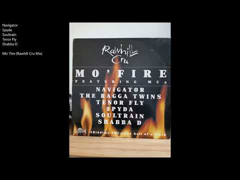 Navigator, Spyda, Soultrain, Tenor Fly & Shabba D - Mo' Fire (Rawhill Cru Mix)