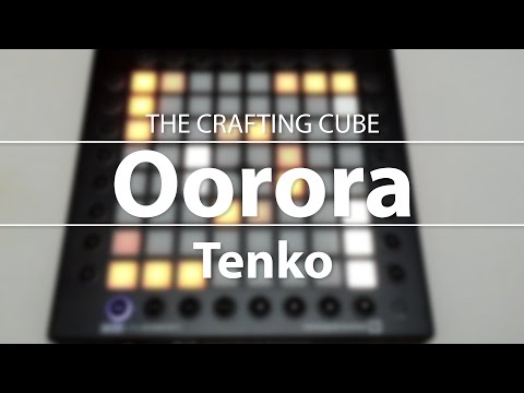 Oorora - Tenko // Launchpad Cover [Project File] ♫