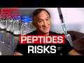 Peptides Doctors Warning About The Booming Wellness Trend 60 Minutes Australia