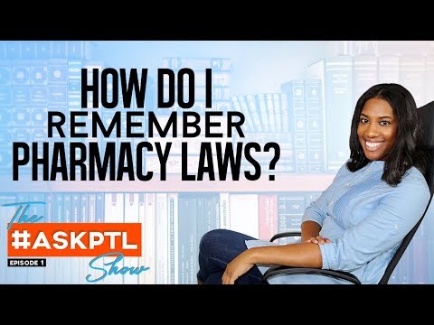 PTCB Pharmacy Law and Regulations for Pharmacy Technicians - #AskPTL Show Ep 30