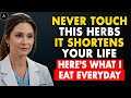 Seniors 3 Herbs You Should NEVER Touch And 3 Herbs You MUST Choose Instead Senior Health Tips