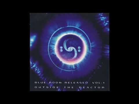 V.A. - Blue Room Released Vol:1 (Outside The Reactor) | Full Mix