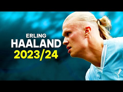 Erling Haaland 2023/24 - Best Skills & Goals - HD