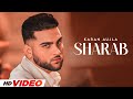 Sharab HD Video Karan Aujla Ft Harjit Harman Tru Skool Latest Punjabi Song 2025