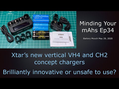 Minding Your mAhs Ep034 – Xtar’s VH4/CH2 vertical chargers, brilliantly innovative or unsafe to use?