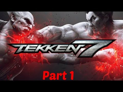 TEKKEN 7 Walkthrough Gameplay Part 1 (Story Mode Campaign)