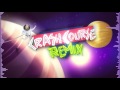 Crash Course Remix