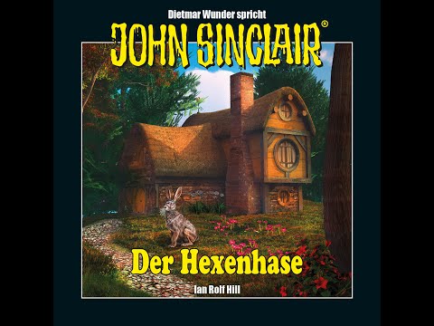 DER JOHN SINCLAIR-PODCAST - Gratis Hörbuch "Hexenhase" gesprochen von Dietmar Wunder