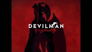 Débilman No Uta (Full) - Devilman Crybaby OST 2018