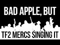 Bad Apple But TF2 Mercs Singing It AI COVER Anim By Epsxe160