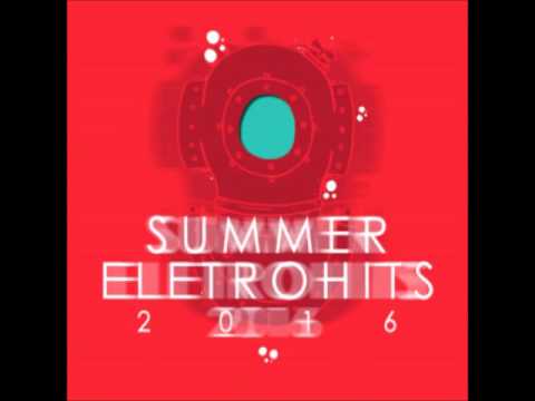 SUMMER ELETROHITS 2016_3 INTOXICATED MARTIN SOLVEIG VS GTA
