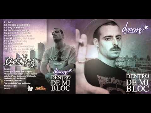 06. Solo respira este funk (con Mokhardo y Albarbaro) - DONERRE - DENTRO DE MI BLOC (2011)