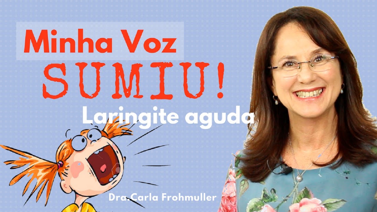 Minha Voz sumiu!!  Laringite aguda