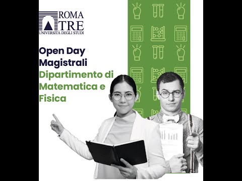 Open Day Magistrali Dipartimento di Matematica e Fisica – 17 maggio 2023