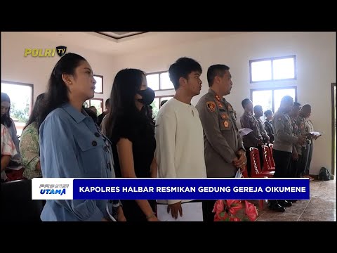 KAPOLRES HALMAHERA BARAT RESMIKAN GEDUNG GEREJA OIKUMENE