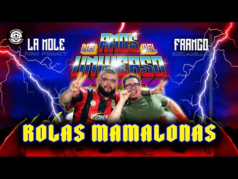 Los Amos del Universo.- Rolas mamalonas