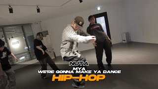 Mya - We're Gonna Make Ya Dance [대구댄스학원 포인트댄스 / HIP-HOP / NUTA]
