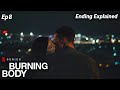 Burning Body Episode 8 Ending Explained in Hindi | Netflix 2023 New Series Hindi Explained