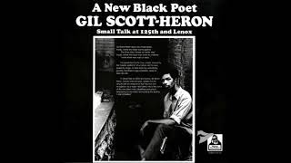 Gil Scott Heron-Small Talk at 125th and Lenox  (1970)