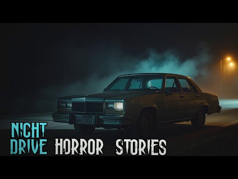 3 TRUE Chilling Night Drive Horror Stories