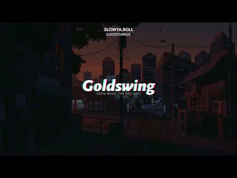 Slowya.roll - Goodthings