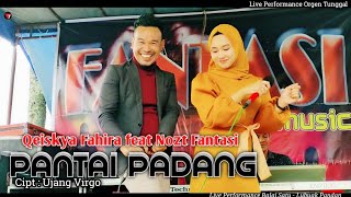Download lagu PANTAI PADANG - Qeiskya Fahira feat Nozt Fantasi || Dangdut Minang Live Orgen Tunggal mp3 Download lagu PANTAI PADANG - Qeiskya Fahira feat Nozt Fantasi || Dangdut Minang Live Orgen Tunggal mp3