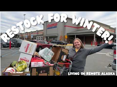 restocking my home in remote Alaska for winter!
