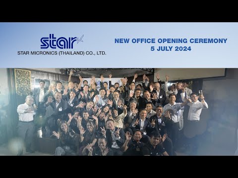 【Event】New Office Opening Ceremony ーSTAR MICRONICS (THAILAND) CO., LTD.ー