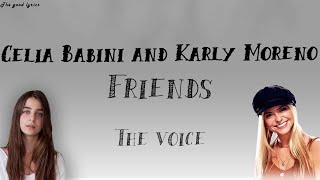 Celia Babini and Karly Moreno - Friends (Lyrics) - The Voice Battles 2019